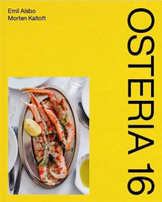 Osteria 16 cookbook by Emil Alsbo and Morten Kaltoft with yellow cover and langoustine on the front